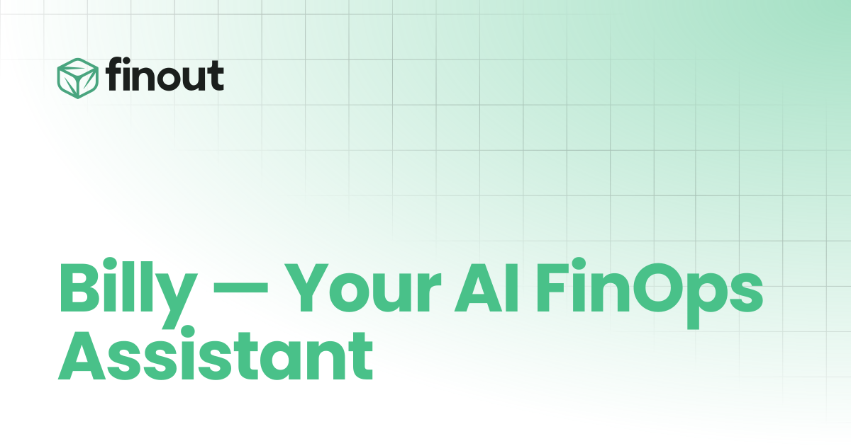 Billy — Your AI FinOps Assistant | Finout Docs