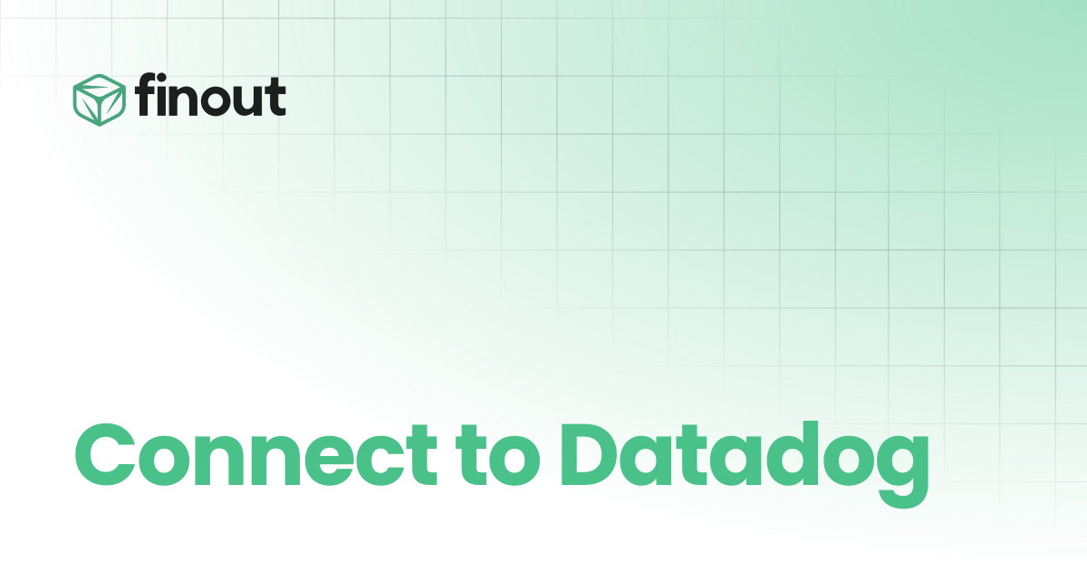 Connect to Datadog | Finout Docs
