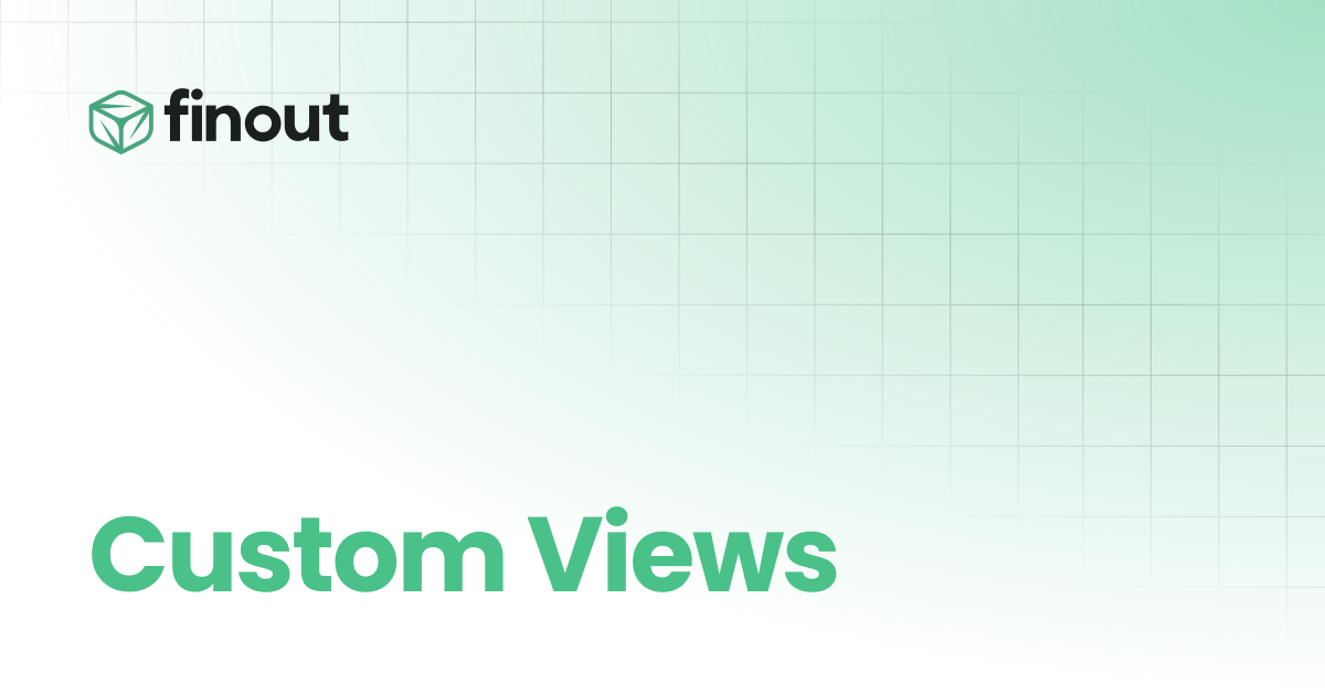 Custom Views | Finout Docs