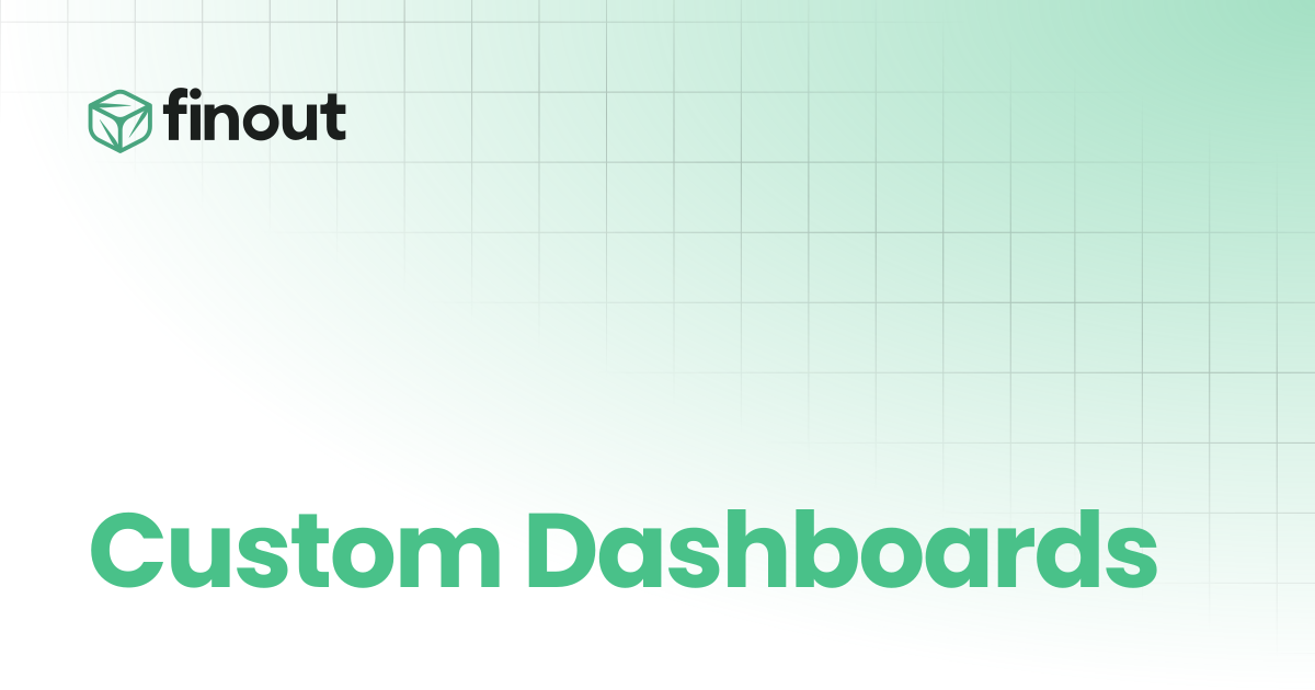 Custom Dashboards | Finout Docs